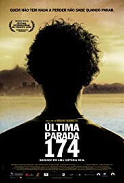 Last Stop 174 (2008)