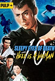Sleepy Eyes of Death: Hell Is a Woman (1968)