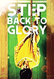 Step Back to Glory (2013)