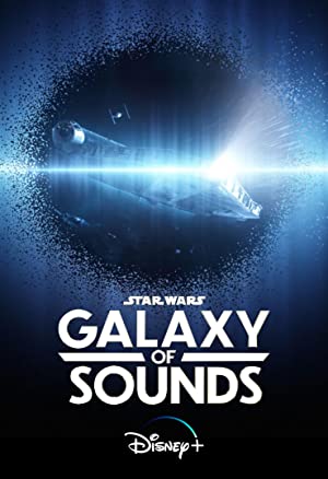 Star Wars Galaxy of Sounds (2021)