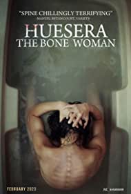 Huesera The Bone Woman (2022)