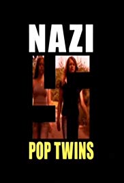 Nazi Pop Twins (2007)