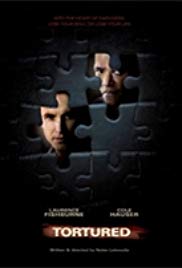 Tortured (2008)