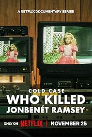 Cold Case Who Killed JonBenet Ramsey (2024)