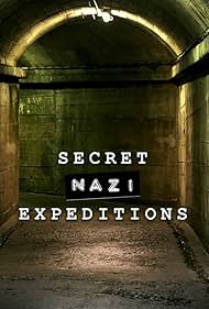 Secret Nazi Expeditions (2022–)