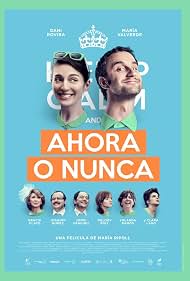 Ahora o nunca (2015)
