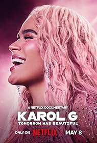 Karol G Tomorrow Will Be Beautiful (2025)