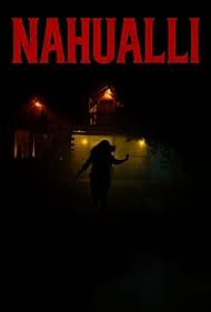 Watch Full Movie :Nahualli (2025)