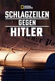 Schlagzeilen Gegen Hitler (2018)