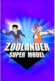 Zoolander Super Model (2016)